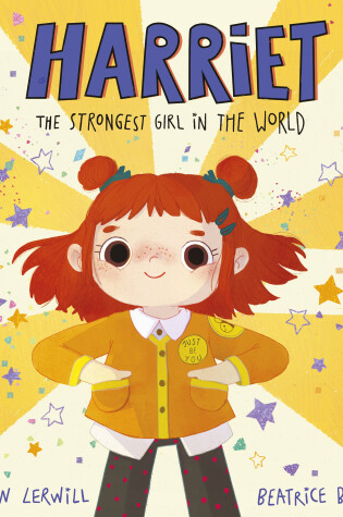 Cover of Harriet the Strongest Girl in the World