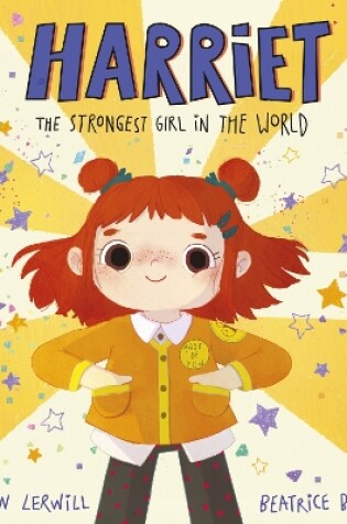 Cover of Harriet the Strongest Girl in the World