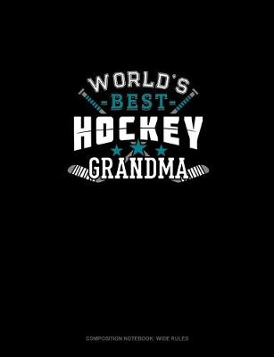 Cover of World's Best Hockey Grandma