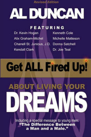 Cover of Get All Fired Up! about Living Your Dreams (Revised Edition)