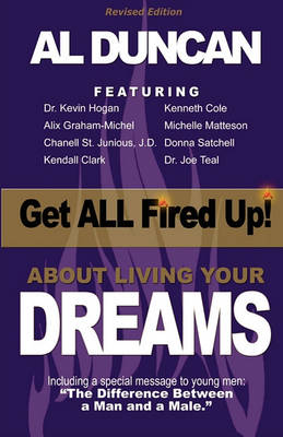 Book cover for Get All Fired Up! about Living Your Dreams (Revised Edition)