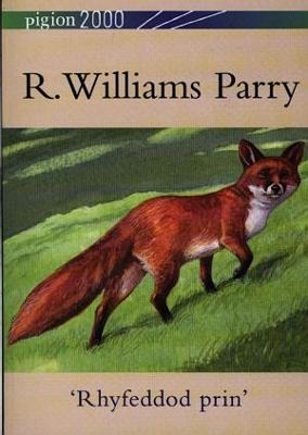 Book cover for Pigion 2000: R. Williams Parry - 'Rhyfeddod Prin'