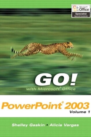 Cover of GO! with  Microsoft Office PowerPoint 2003 Volume 1