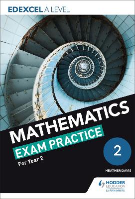 Book cover for Edexcel A Level (Year 2) Mathematics Exam Practice