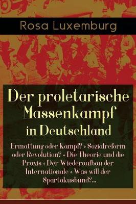 Book cover for Der proletarische Massenkampf in Deutschland