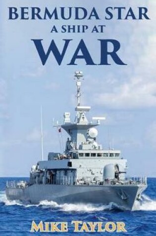 Cover of The Bermuda Star: A Ship at War