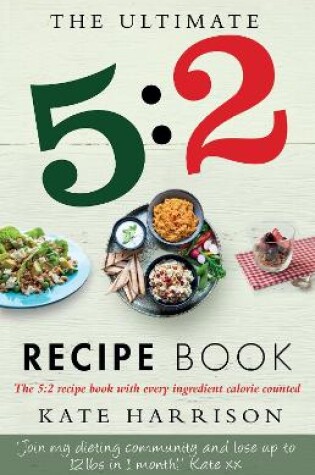Cover of The Ultimate 5:2 Diet Recipe Book