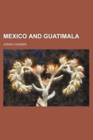 Cover of Mexico and Guatimala