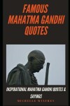 Book cover for Famous Mahatma Gandhi Quotes