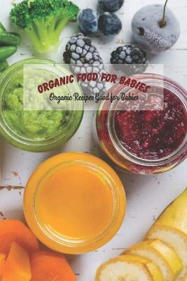 Book cover for Organic Food for Babies