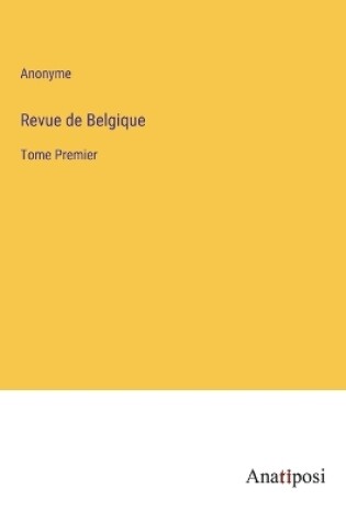 Cover of Revue de Belgique