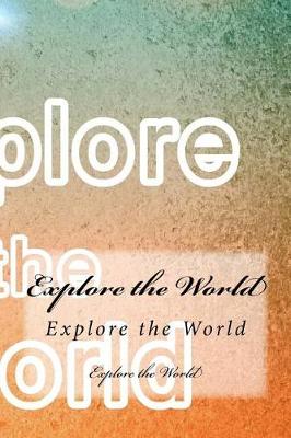 Book cover for Explore the World