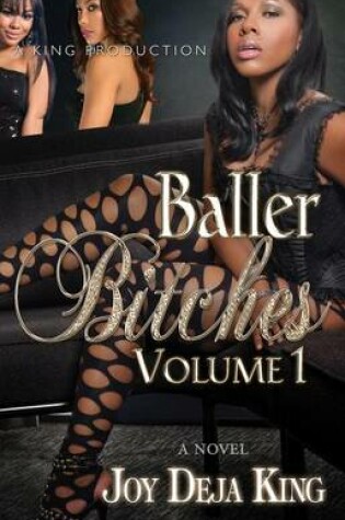 Cover of Baller Bitches, Volume 1