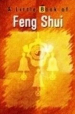 Cover of Little Book of Feng Shui