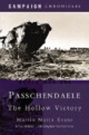 Cover of Passchendaele: the Hollow Victory