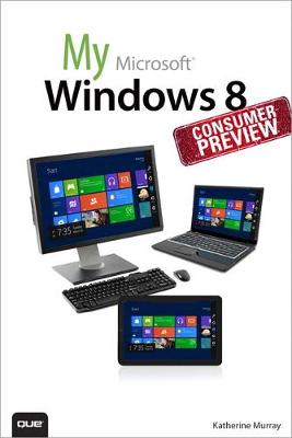 Book cover for My Windows 8 Consumer Preview