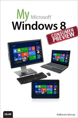 Cover of My Windows 8 Consumer Preview