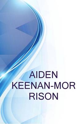 Book cover for Aiden Keenan-Morrison, Attended St Ignatius College