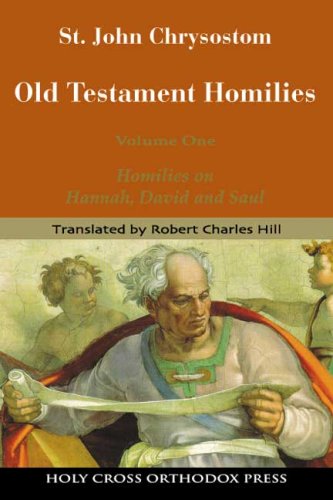 Book cover for Old Testament Homilies Vol 1 - Homilies on Hannah, David and Saul