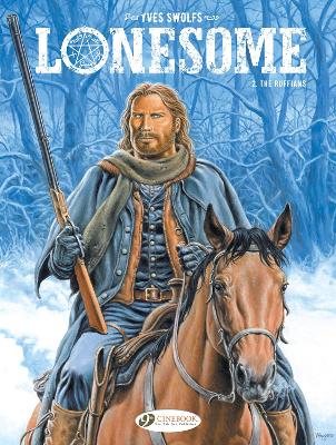 Book cover for Lonesome Vol. 2: The Ruffians