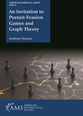 Book cover for An Invitation to Pursuit-Evasion Games and Graph Theory