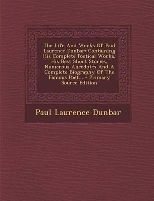 Book cover for The Life and Works of Paul Laurence Dunbar