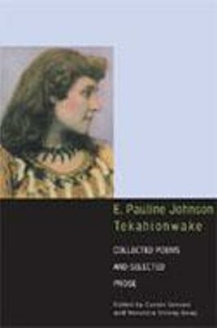 Cover of E. Pauline Johnson, Tekahionwake