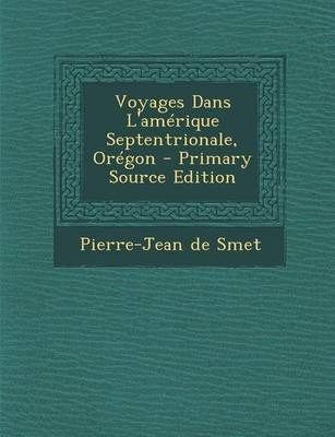 Book cover for Voyages Dans L'Amerique Septentrionale, Oregon