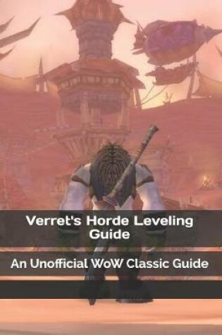 Cover of Verret's Horde Leveling Guide