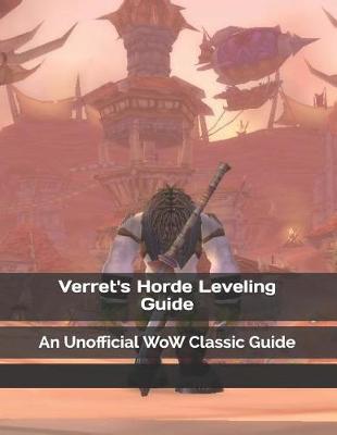 Book cover for Verret's Horde Leveling Guide