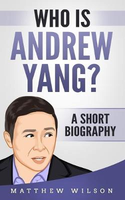Book cover for Who is Andrew Yang?