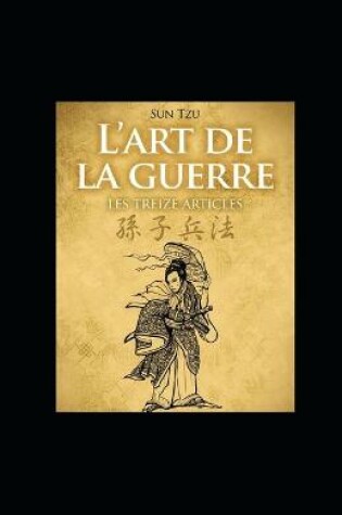Cover of L'art de la Guerre (Les Treize Articles) illustree