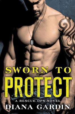 Book cover for Sworn to Protect