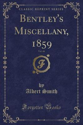 Book cover for Bentley's Miscellany, 1859, Vol. 46 (Classic Reprint)