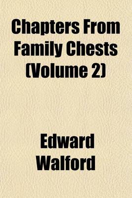 Book cover for Chapters from Family Chests (Volume 2)