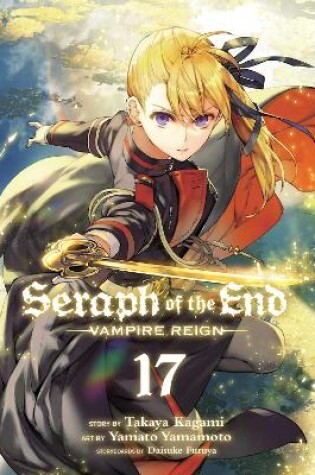 Cover of Seraph of the End, Vol. 17