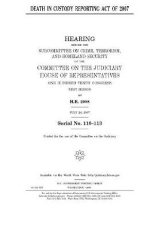 Cover of Death in Custody Reporting Act of 2007