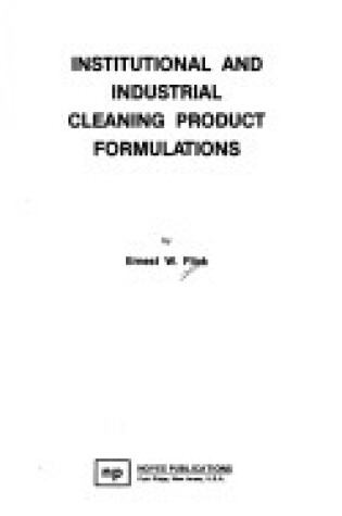 Cover of Institutional and Industrial Cleaning Product Formulation