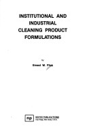 Book cover for Institutional and Industrial Cleaning Product Formulation