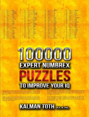 Book cover for 100000 Expert Numbrex Puzzles to Improve Your IQ