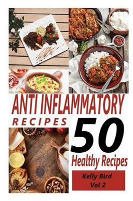 Book cover for Anti Inflammatory Recipes 2 - 50 Healthy Recipes