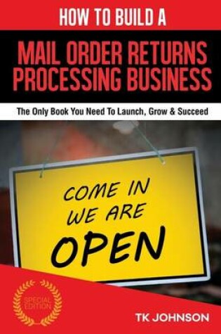 Cover of How to Build a Mail Order Returns Processing Business (Special Edition)
