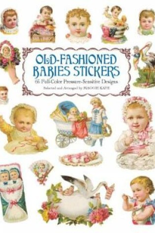 Cover of Old-Fashioned Babies Stickers