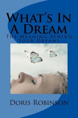 Cover of What's In A Dream
