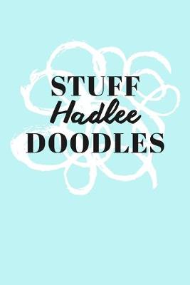 Book cover for Stuff Hadlee Doodles