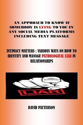 Book cover for An Approach to Know If Somebody Is Lying to You in Any Social Media Platforms Including Text Message