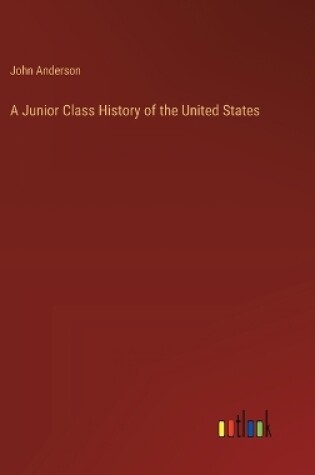 Cover of A Junior Class History of the United States