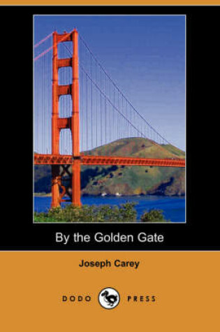 Cover of By the Golden Gate (Dodo Press)
