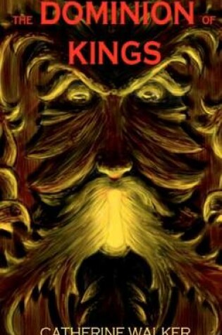 Cover of The Dominion of Kings