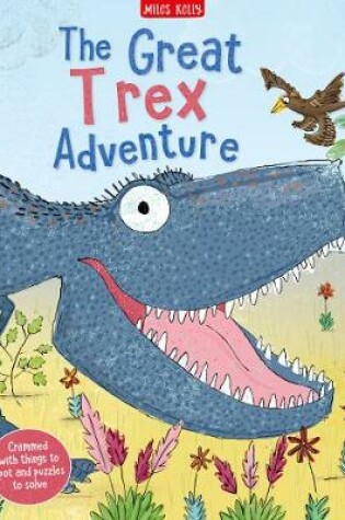 Cover of The Great T rex Adventure